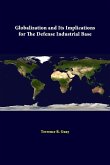 Globalization And Its Implications For The Defense Industrial Base