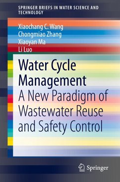 Water Cycle Management - Wang, Xiaochang C.;Zhang, Chongmiao;Ma, Xiaoyan