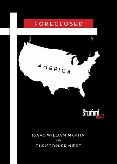 Foreclosed America - Martin, Isaac; Niedt, Christopher