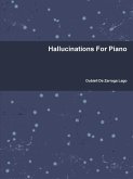 Hallucinations For Piano