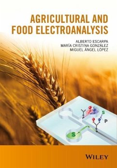 Agricultural and Food Electroanalysis - Escarpa, Alberto; González, María Cristina; López, Miguel Ángel