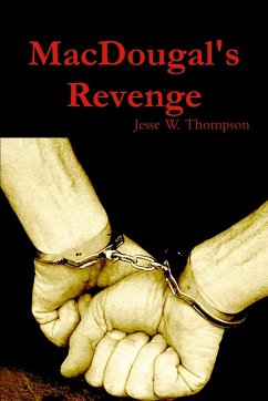 MacDougal's Revenge - Thompson, Jesse W.