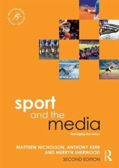 Sport and the Media - Nicholson, Matthew;Kerr, Anthony;Sherwood, Merryn