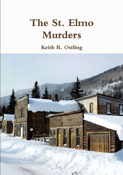 The St. Elmo Murders - Ostling, Keith R.