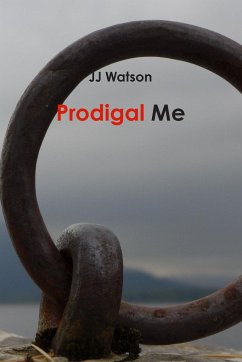 Prodigal Me - Watson, Jj