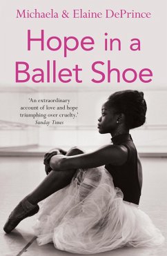 Hope in a Ballet Shoe (eBook, ePUB) - Deprince, Michaela; Deprince, Elaine