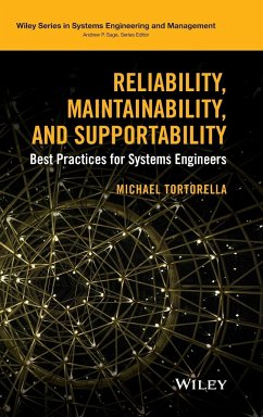 Reliability, Maintainability, and Supportability - Tortorella, Michael