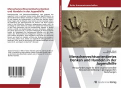 Menschenrechtsorientiertes Denken und Handeln in der Jugendhilfe - Macat, Nicole;Amraoui, Karima El-