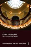Human Rights and the Criminal Justice System