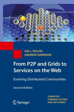 From P2P and Grids to Services on the Web - Taylor, Ian J.;Harrison, Andrew