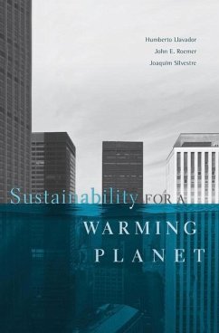 Sustainability for a Warming Planet - Llavador, Humberto; Roemer, John E.; Silvestre, Joaquim