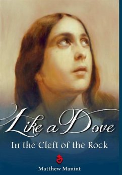 Like a Dove in the Cleft of the Rock - Manint, Matthew