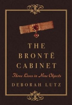 The Brontë Cabinet - Lutz, Deborah