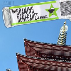 The Roaming Renegades. Travel Magazine - Hilditch-Short, Nic