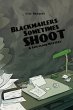 Blackmailers Sometimes Shoot - Bild 1