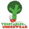 Vegetables in Underwear - Bild 1