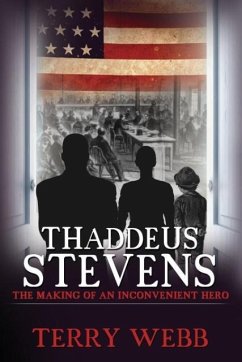 Thaddeus Stevens - Webb, Terry