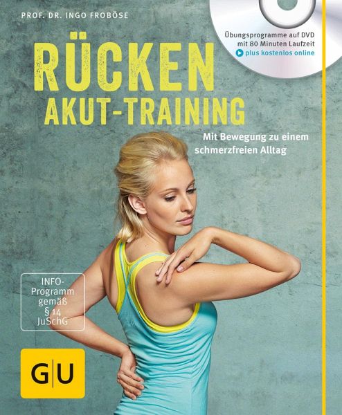 Rücken-Akut-Training (mit DVD) von Ingo Froböse portofrei bei bücher.de  bestellen