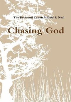 Chasing God - Neal, Millard