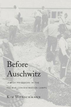 Before Auschwitz - Wunschmann, Kim