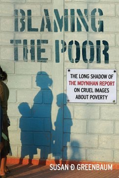 Blaming the Poor - Greenbaum, Susan D