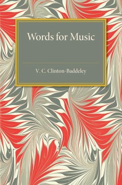 Words for Music - Clinton-Baddeley, V. C.