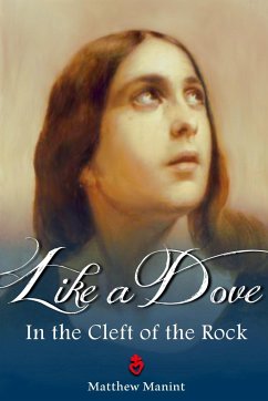 Like a Dove in the Cleft of the Rock - Manint, Matthew