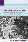 When the Devil Knocks: The Congo Tradition and the Politics of Blackness in Twentieth-Century Panama