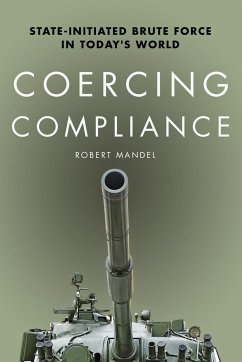 Coercing Compliance - Mandel, Robert