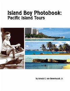 Island Boy Photobook - Beverhoudt, Jr. Arnold E. van