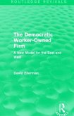 The Democratic Worker-Owned Firm (Routledge Revivals)