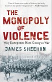 The Monopoly of Violence (eBook, ePUB)