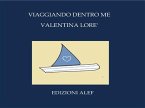 Viaggiando dentro me (eBook, ePUB)