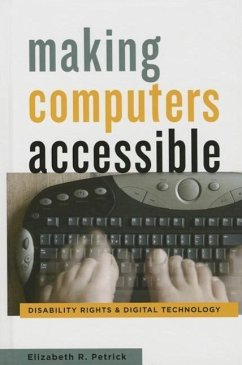 Making Computers Accessible - Petrick, Elizabeth R