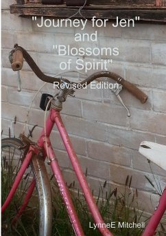 Revised Edition - Journey for Jen & Blossoms of Spirit - Mitchell, Lynnee