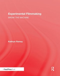 Experimental Filmmaking - Ramey, Kathryn