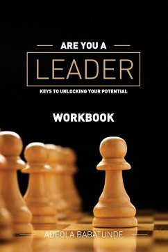 ARE YOU A LEADER (WORKBOOK) - Babatunde, Adeola