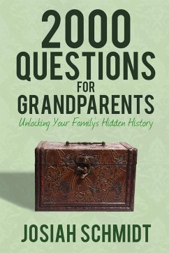 2000 Questions for Grandparents - Schmidt, Josiah
