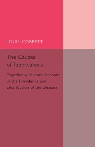 The Causes of Tuberculosis