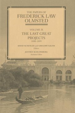 The Papers of Frederick Law Olmsted - Olmsted, Frederick Law