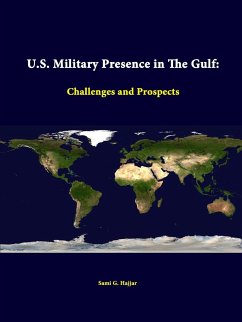 U.S. Military Presence In The Gulf - Hajjar, Sami G.; Institute, Strategic Studies