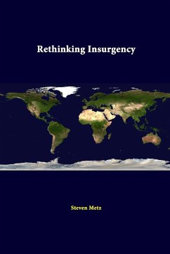 Rethinking Insurgency - Institute, Strategic Studies; Metz, Steven