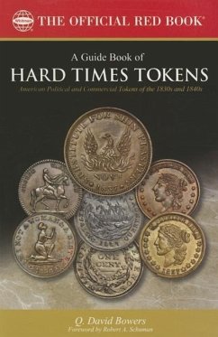 A Guide Book of Hard Times Tokens - Bowers, Q. David