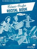 Palmer-Hughes Accordion Course Recital Book, Bk 2