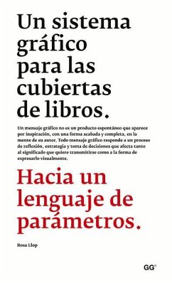 Un Sistema Gráfico Para Las Cubiertas de Libros: Hacia Un Lenguaje de Parámetros - Llop, Vidal Rosa