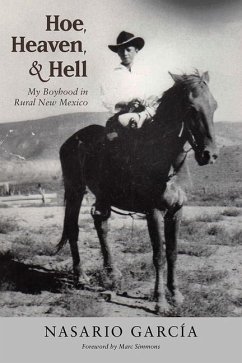 Hoe, Heaven, and Hell - García, Nasario