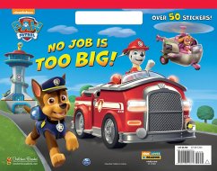 No Job Is Too Big! (Paw Patrol) - Huntley, Tex