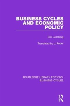 Business Cycles and Economic Policy (RLE - Lundberg, Erik