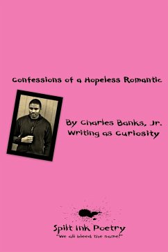 Confessions of a Hopeless Romantic - Banks Jr., Charles