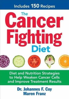 Cancer-Fighting Diet - Coy, Johannes F.; Franz, Maren